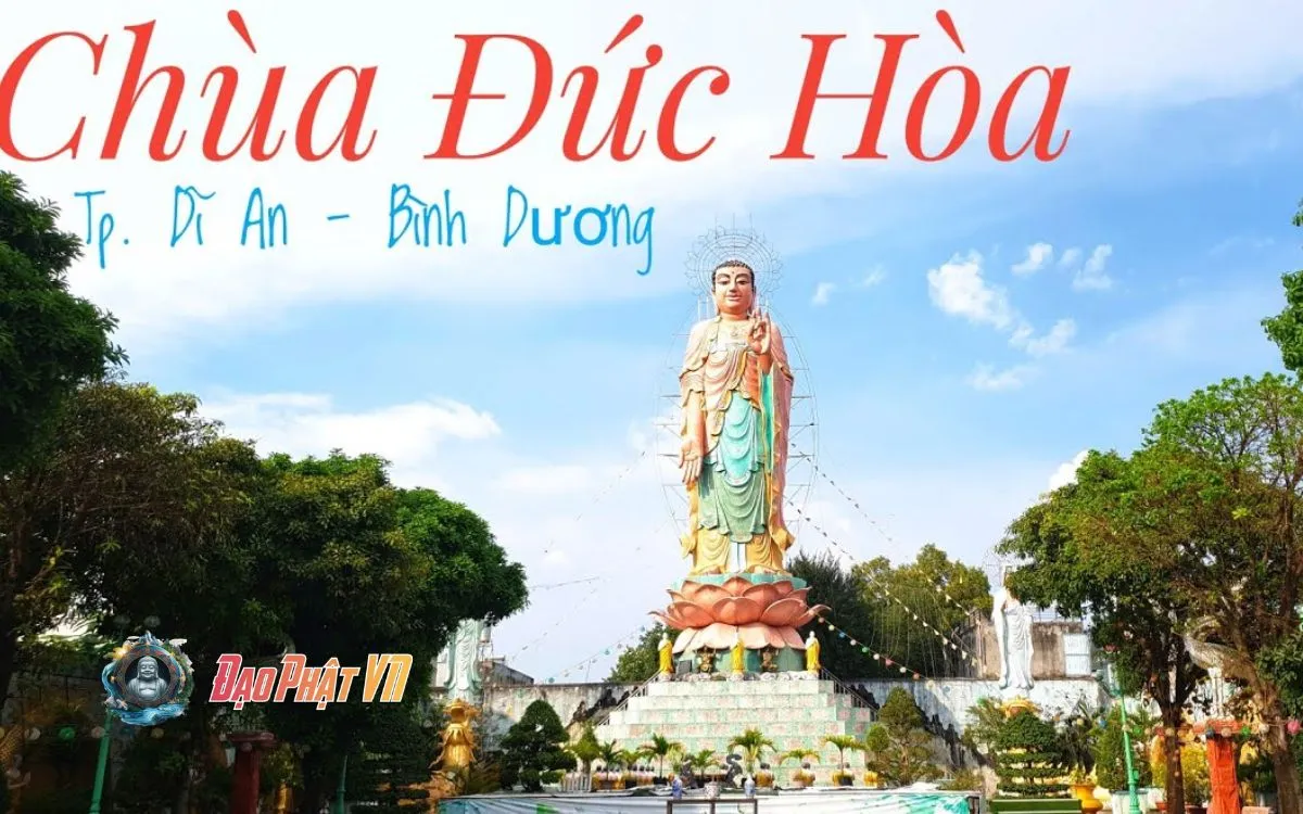 Chùa Đức Hòa – Điểm Đến Tâm Linh Tại Dĩ An, Bình Dương